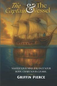The Captain And The Vessel
