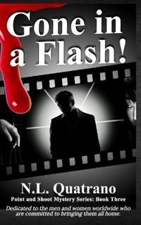 Quatrano, N: Gone in a Flash