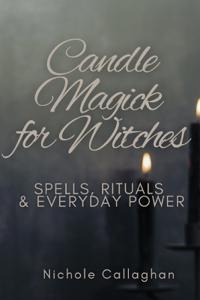 Candle Magick for Witches