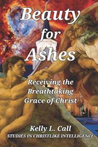 Beauty for Ashes