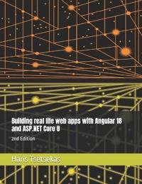 Building real life web apps with Angular 18 and ASP.NET Core 8