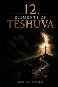 12 Elements of Teshuva