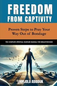 Freedom from Captivity
