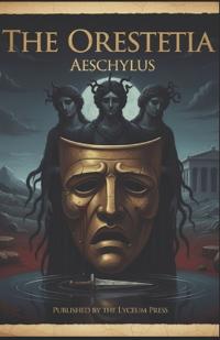 The Oresteia