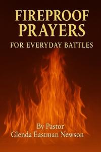 Fireproof Prayers