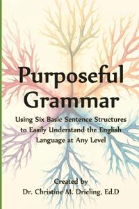 Purposeful Grammar