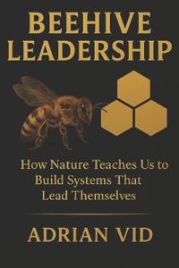 Beehive Leadership