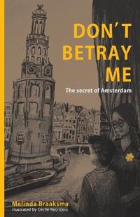 Don't Betray Me