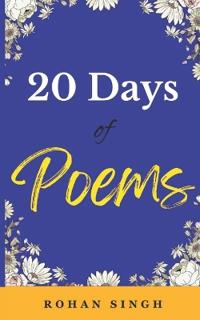 20 Days of Poems