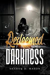Redeemed From Darkness