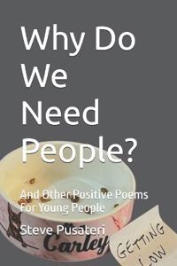 Why Do We Need People?