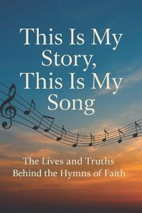 This Is My Story, This Is My Song