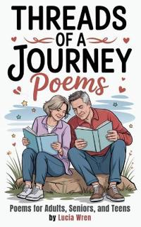 Threads of a Journey Poems