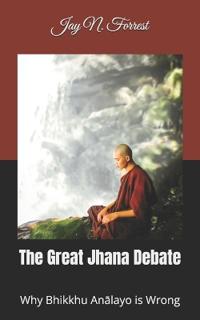 The Great Jhana Debate