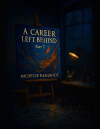 Kendrick, M: Career Left Behind Part 2