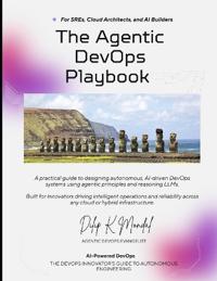 Agentic DevOps For SREs, Cloud Architects, and AI Builders