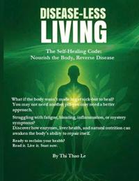 Disease-less Living