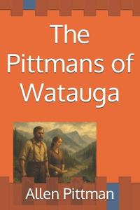 The Pittmans of Watauga