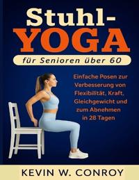Stuhl-Yoga für Senioren über 60