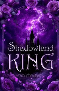 The Shadowland King (Hades and Persephone Retelling)