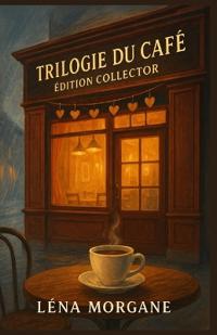 Trilogie du Café - Édition Collector