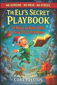The Elf's Secret Playbook
