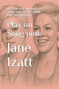 Play on Song pink