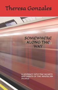 Somewhere Along the Way