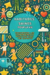 Habitudes Saines pour la Vie