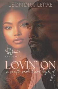 Lovin' On a Southside Hood Legend 2