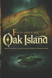 Facts About Oak Island
