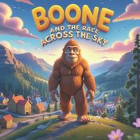 Bryant, D: BOONE AND THE RACE ACROSS THE SKY