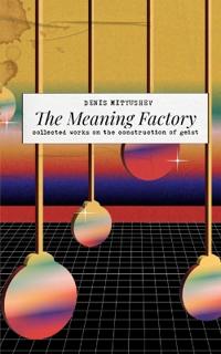 The Meaning Factory