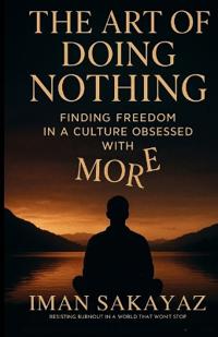 The Art of Doing Nothing