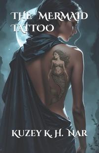 The Mermaid Tattoo