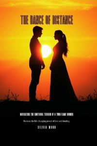The Dance of Distance