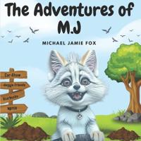 The Adventures of M J
