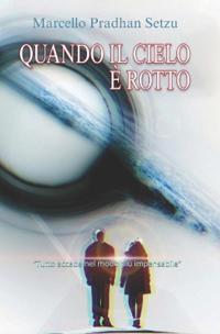 Quando il cielo è rotto