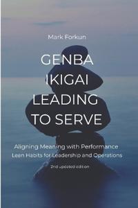 Genba Ikigai - Leading to Serve