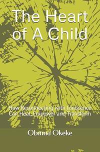 The Heart of A Child