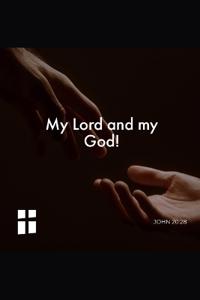 My Lord and My God