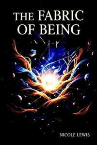 The Fabric of Being