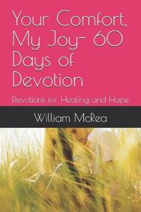 Your Comfort, My Joy- 60 Days of Devotion