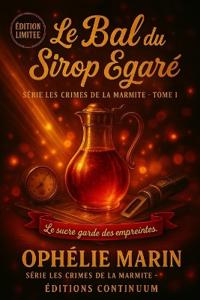 Le Bal du Sirop Égaré