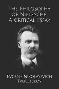 The Philosophy of Nietzsche