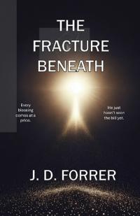 The Fracture Beneath