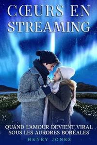 Coeurs en Streaming - Une Romance de Noël Moderne