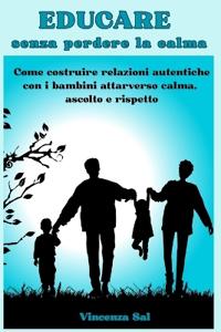 Educare senza perdere la calma