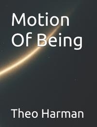 Motion Of Being