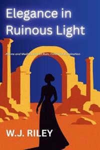 Elegance in Ruinous Light